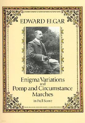 Enigma Variations and Pomp and Circumstance Marches in Full Score