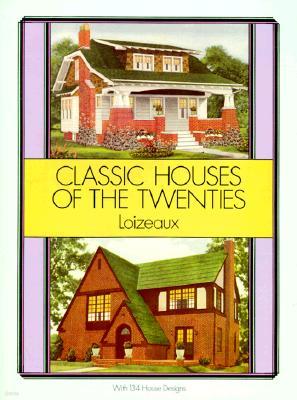 Classic Houses of the Twenties