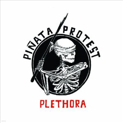 Pinata Protest - Plethora Reloaded (CD)