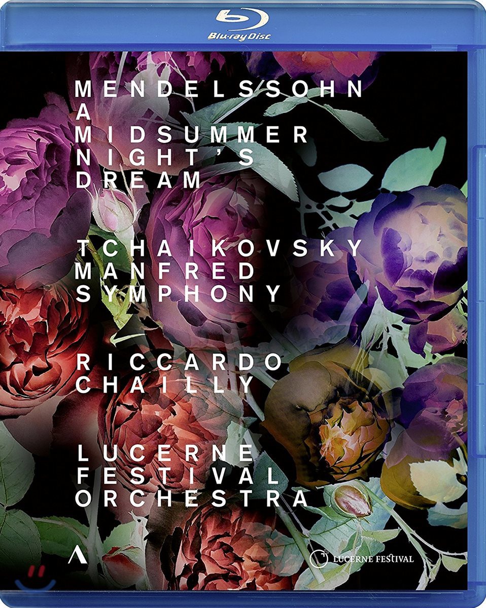 Riccardo Chailly 멘델스존: 한여름 밤의 꿈 / 차이코스프키: 만프레드 교향곡 (Mendelssohn: Midsummer Night'S Dream / Tchaikovsky: Manfred Symphony) 루체른 페스티벌 오케스트라, 리카르도 샤이