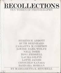 Recollections: Ten women of photography (Hardcover)