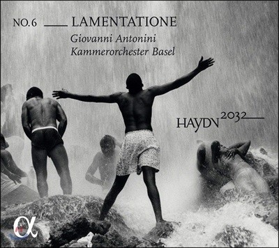Giovanni Antonini ̵ 2032 Ʈ 6 (Haydn 2032 Vol. 6 - Lamentatione)