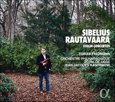 Tobias Feldmann 시벨리우스 / 라우타바라: 바이올린 협주곡 (Sibelius / Rautavaara: Violin Concertos)