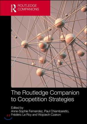 Routledge Companion to Coopetition Strategies