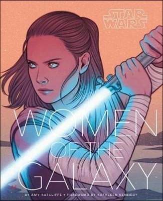 Star Wars: Women of the Galaxy (Star Wars Character Encyclopedia, Art of Star Wars, Scifi Gifts for Women)