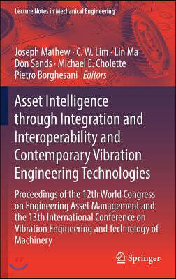 Springer Verlag Asset Intelligence Through Integration and Interoperability and Contemporary Vibration Engineering Technologies