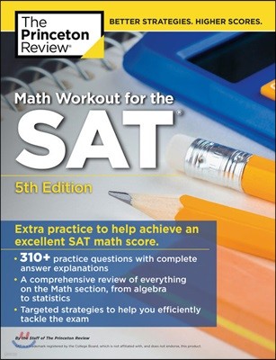 The Princeton Review Math Workout for the SAT, 5/E