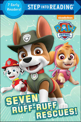 Step into Reading 1&2 (7 Early Readers) : Seven Ruff-Ruff Rescues! (PAW Patrol)