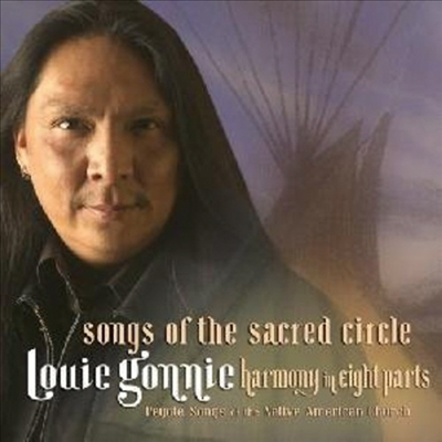 Louie Gonnie - Songs Of The Sacred Circle (CD)