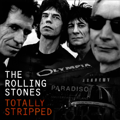 Rolling Stones — Totally Stripped (Limited Edition) 앨범 커버