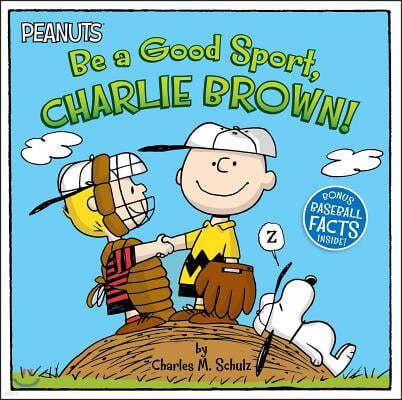 Be a Good Sport, Charlie Brown!