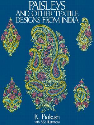 Paisleys and Other Textile Designs from India