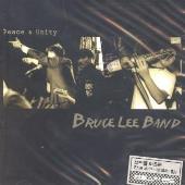 Bruce Lee Band - Peace And Unity 