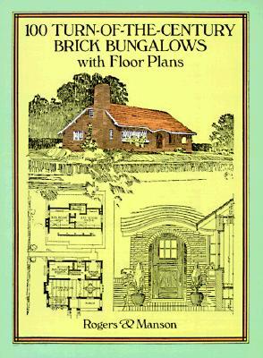 100 Turn-Of-The-Century Brick Bungalows with Floor Plans