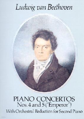 Piano Concertos Nos. 4 and 5 (Emperor): With Orchestral Reduction for Second Piano