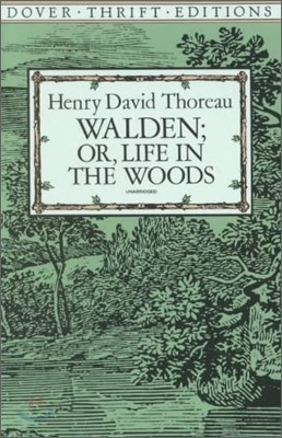 Walden, Or, Life in the Woods