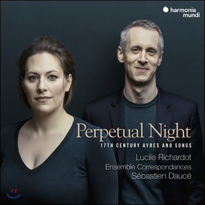 Lucile Richardot   - 17  뷡 (Perpetual Night - 17th Century Ayres and Songs)