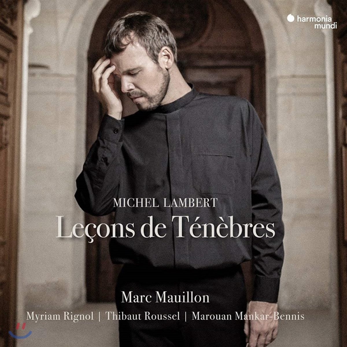 Marc Mauillon 미셀 랑베르: 르송 드 테네브르 1권 (Michel Lambert: Lecons de tenebres)