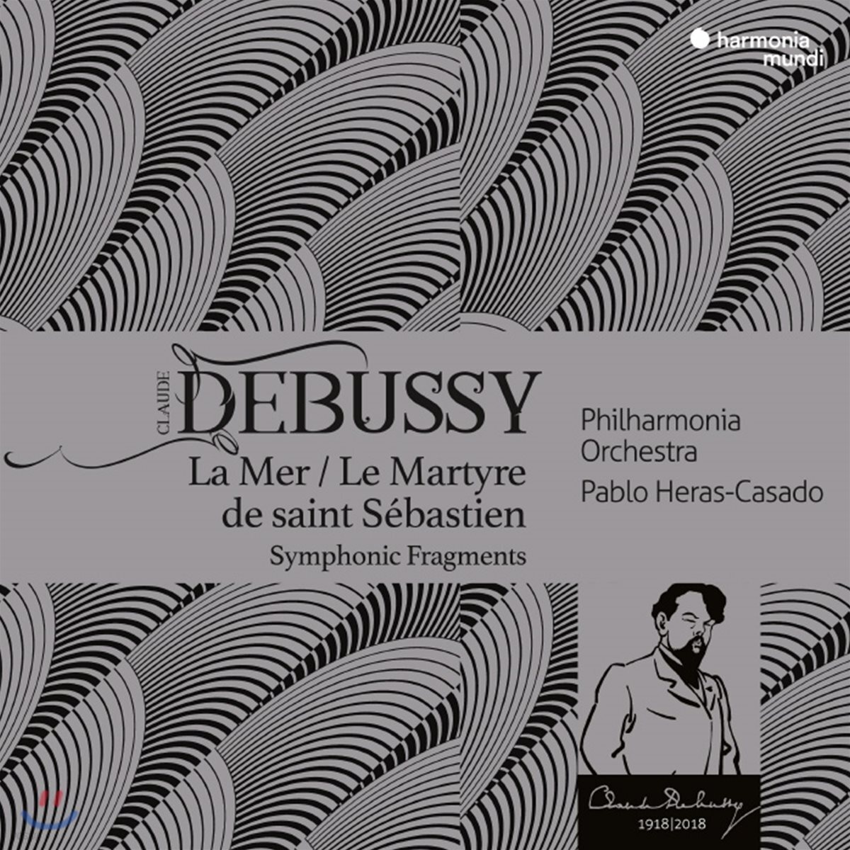 Pablo Heras-Casado 드뷔시: 바다, 성 세바스티앙의 순교 (Debussy: La Mer, Le Martyre de Saint Sebastien)