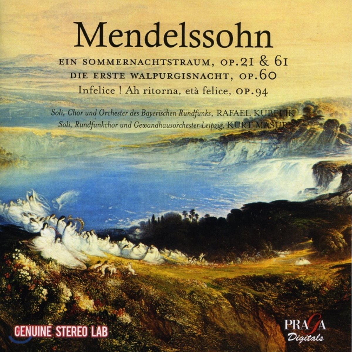 Rafael Kubelik / Kurt Masur 멘델스존: 한여름 밤의 꿈, 첫번째 발푸르기스의 밤 Op. 60 (Mendelssohn: Ein Sommernachtstraum, Op. 21 &amp; 61, Die Erste Walpurgisnacht, Op. 60)