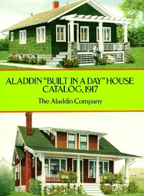 Aladdin Built in a Day House Catalog, 1917