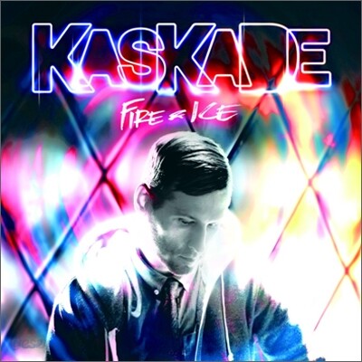 Kaskade - Fire & Ice