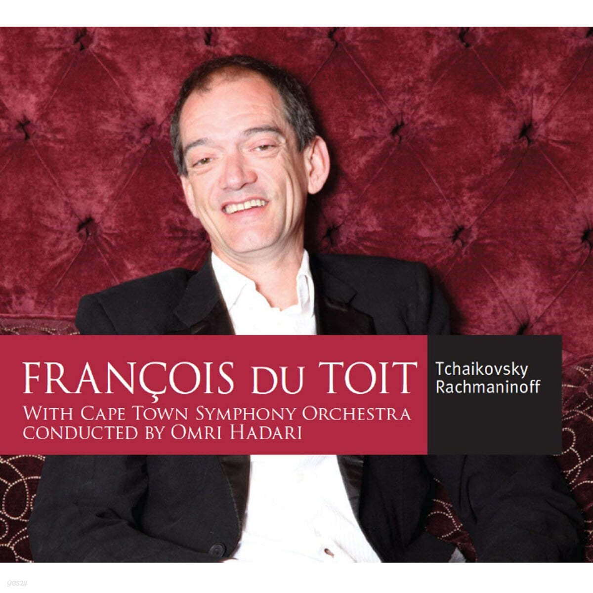 Francois du Toit 차이코프스키: 피아노 협주곡 1번 / 라흐마니노프: 파가니니 랩소디 (Tchaikovsky: Piano Concerto Op.23 / Rachmaninoff: Rhapsody on a theme of Paganini Op.43) 
