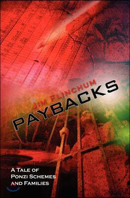 Paybacks: A Tale of Ponzi Schemes and Families