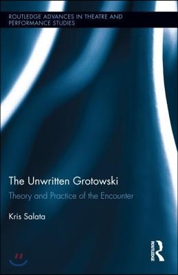 Unwritten Grotowski