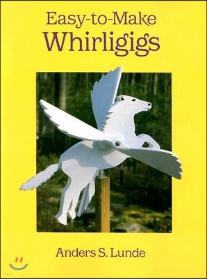 Easy-To-Make Whirligigs