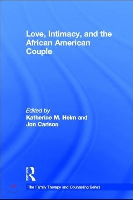 Love, Intimacy, and the African American Couple