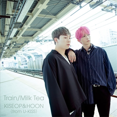 ⼷ &  (Kiseop & Hoon) - Train/Milk Tea (CD+DVD)