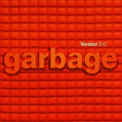 Garbage — Version 2.0 (20th Anniversary Edition)(Gatefold Cover) 앨범 커버