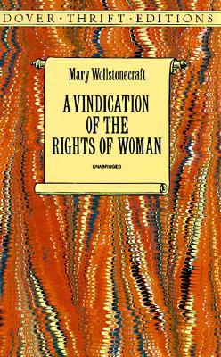 A Vindication of the Rights of Woman