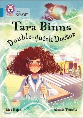 The Tara Binns: Double-Quick Doctor