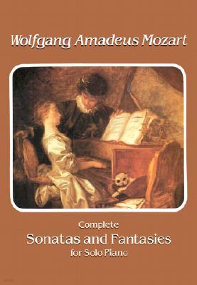 Complete Sonatas and Fantasies for Solo Piano