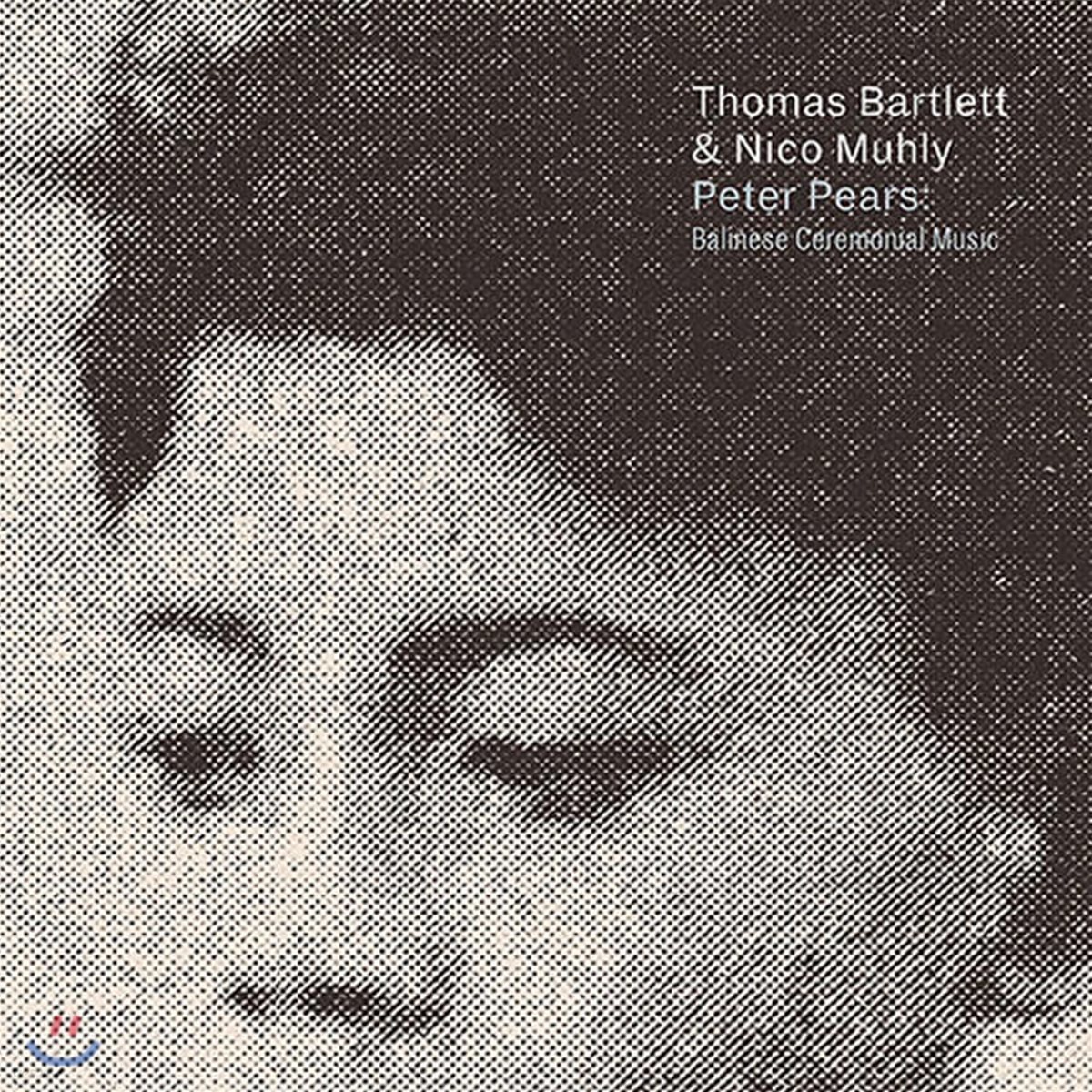 토마스 바틀렛 / 니코 뮬리 콜라보 (Thomas Bartlett / Nico Muhly - Peter Pears : Balinese Ceremonial Music) 