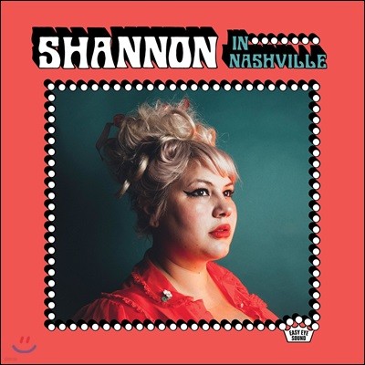 Shannon Shaw (섀넌 쇼) - Shannon In Nashville [LP]