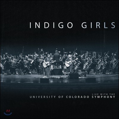 Indigo Girls (ε ɽ) - Live With The University Of Colorado Symphony Orchestra [3 LP]