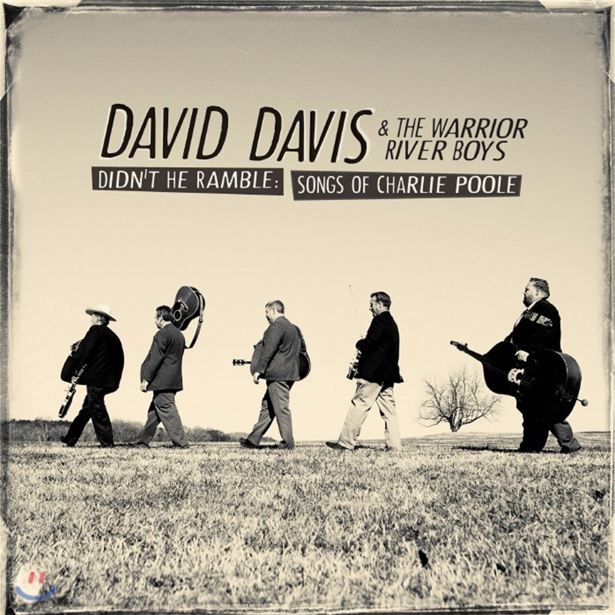 David Davis & The Warrior River Boys (데이빗 데이비스 & 워리어 리버 보이스) - Didn't He Ramble: Songs Of Charlie Poole