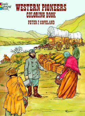 Western Pioneers Coloring Book