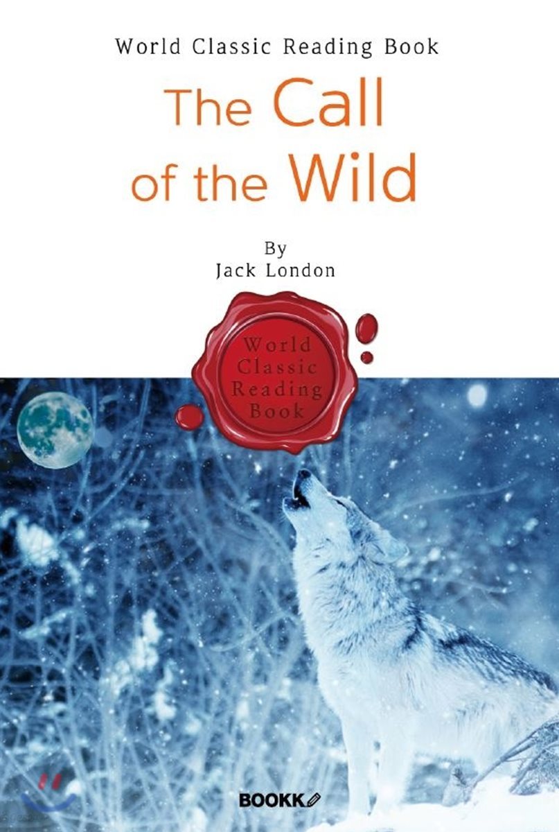 야성의 부름 : The Call of the Wild (영어 원서)