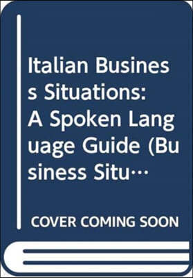 Italian Business Situations: A Spoken Language Guide