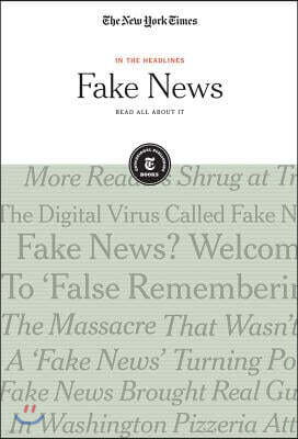 Fake News: Read All about It