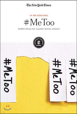 #Metoo: Women Speak Out Against Sexual Assault