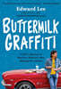 Buttermilk Graffiti: A Chef's Journey to Discover America's New Melting-Pot Cuisine