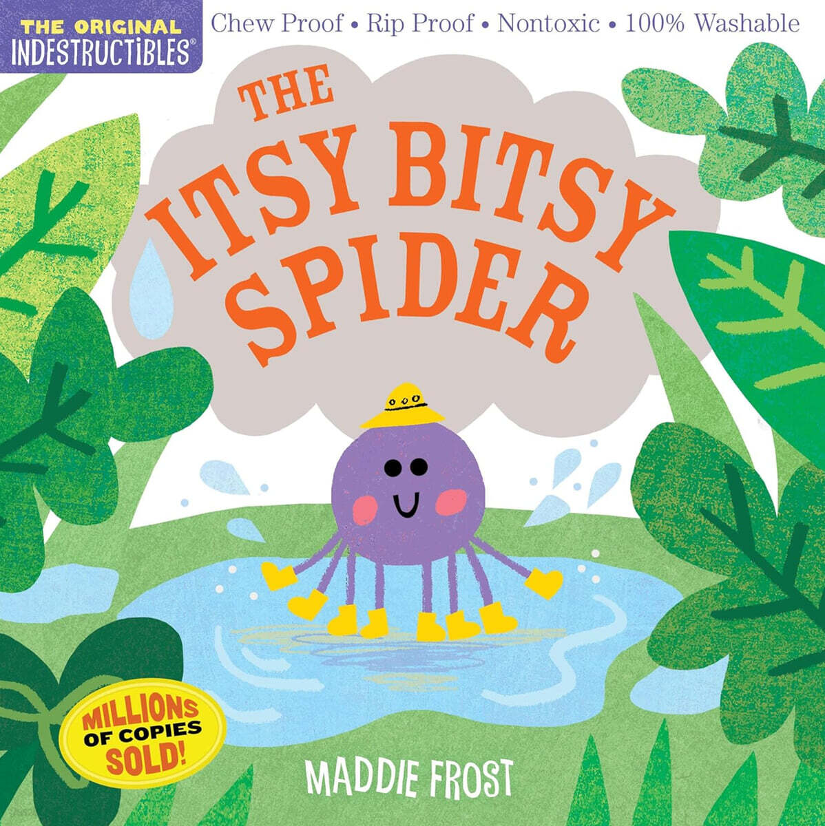 The Itsy Bitsy Spider (Indestructibles: 구강기 아이를 위한 츄잉북 시리즈)