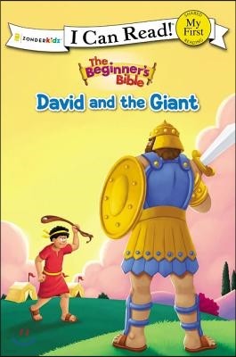 The Beginner's Bible David and the Giant: My First