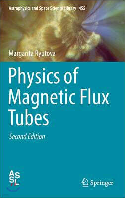 Physics of Magnetic Flux Tubes