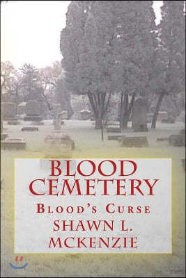 Blood Cemetery: Blood's Curse